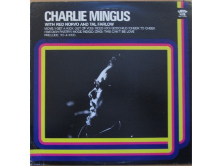 Charlie Mingus - With Red Norvo and Tal Farlow