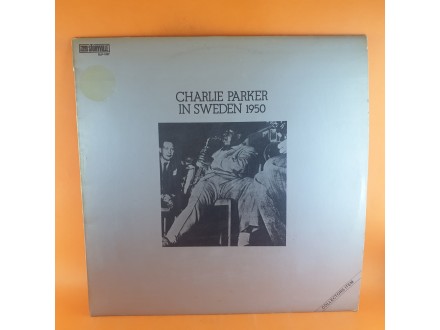 Charlie Parker ‎– In Sweden 1950, LP