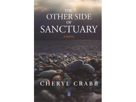 Cheryl Crabb - THE OTHER SIDE OF SANCTUARY