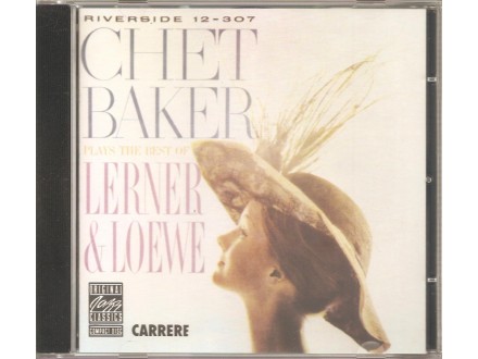 Chet Baker ‎– Plays The Best Of Lerner and Loewe