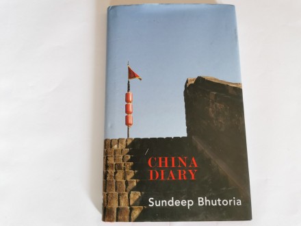 China Diary - Sundeep Bhutoria