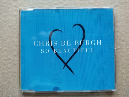 Chris de Burgh ‎– So Beautiful - CD single