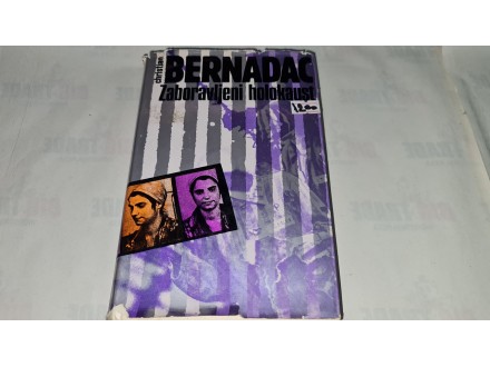 Christian Bernadac - Zaboravljeni holokaust