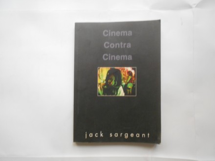 Cinema contra cinema, Jack Sargeant, -fringecore-