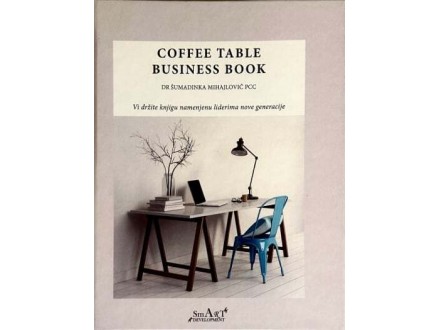 Coffee Table Business Book - Šumadinka Mihajlović