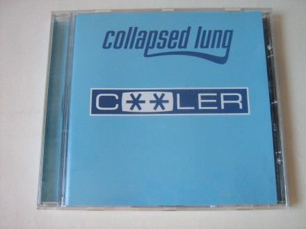 Collapsed Lung - Cooler