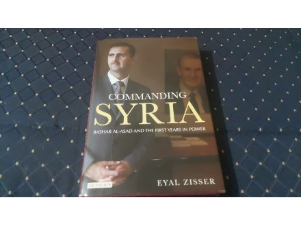Commanding Syria/Bashar Al-Asad/Eyal Zisser