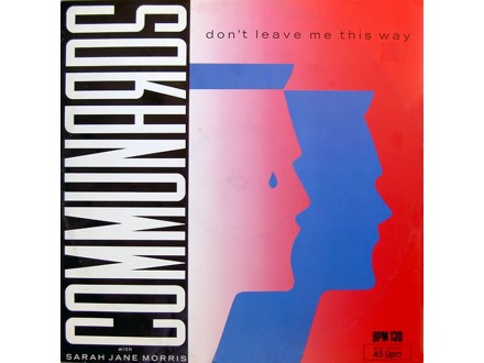 Communards With Sarah Jane Morris - Dont Leave Me This