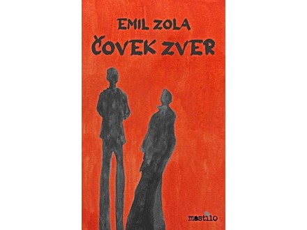 Čovek zver - Emil Zola