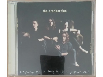 Cranberries-Everybody Else Is Doing It,So Why Can`t We?