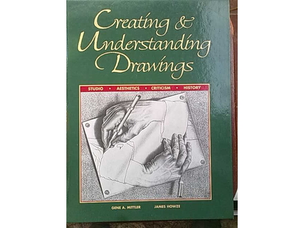 Creating&Understanding Drawings-G.A.Mittler/J.Howze