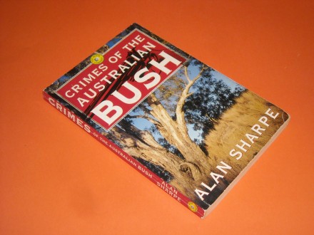 Crimes of the australian bush / SHARPE