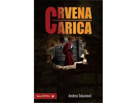 Crvena carica - Andrea Tokanović