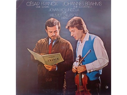 César Franck, Johannes Brahms, Jovan Kolundžija...