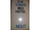 D.M.Tomas-Beli Hotel- slika 1