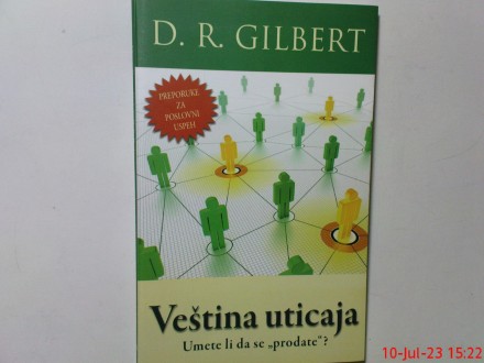 D.R. GILBERT  -VESTINA UTICAJA - UMETE LI DA SE PRODATE