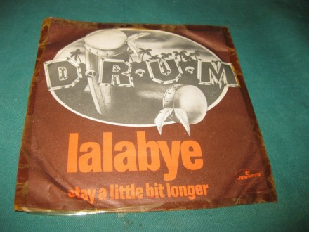 D. R. U. M. ‎– Lalabye / Stay A Little Bit Longer