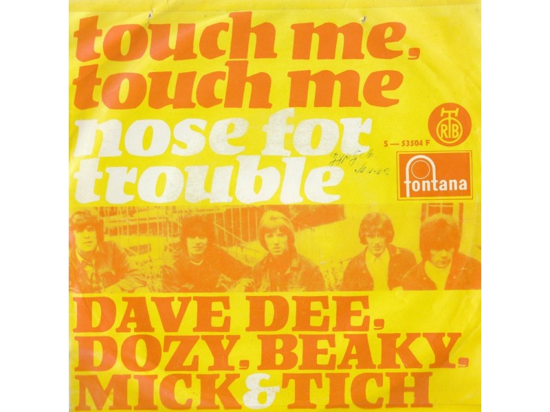 DAVE,DEE,DOZY,BEAKY,MICK  TEACH - Touch me,Touch Me