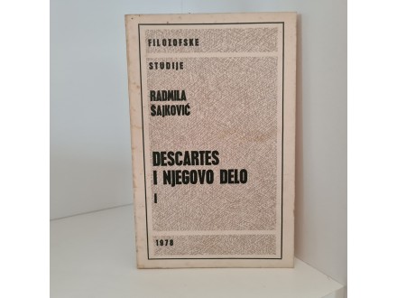 DESCARTES (Dekart) I NJEGOVO DELO I - Radmila Šajković