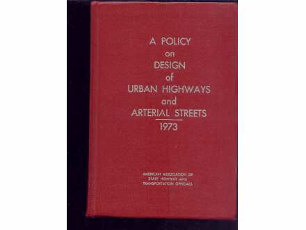 DESIGN OF URBAN HIGHWAYS AND ARTERIAL STREETS
