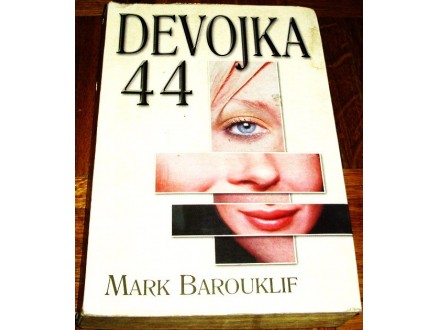 DEVOJKA 44 - Mark Barouklif