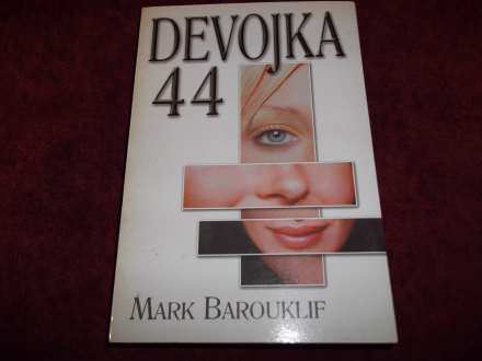 DEVOJKA 44 - Mark Barouklif