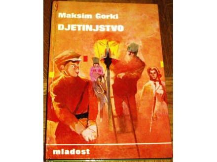 DJETINJSTVO - Maksim Gorki