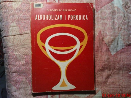 DR.BORISAV DJUKANOVIC - ALKOHOLIZAM I PORODICA