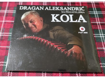 DRAGAN ALEKSANDRIĆ SA PRIJATELJIMA - Kola CD