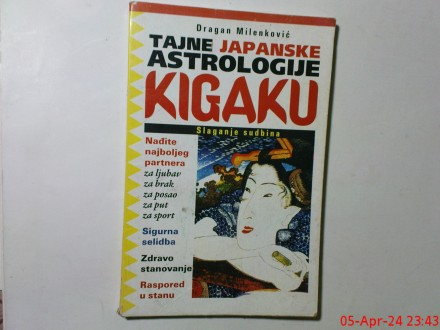 DRAGAN MILENKOVIC - KIGAKU- TAJNE JAPANSKE ASTROLOGIJE