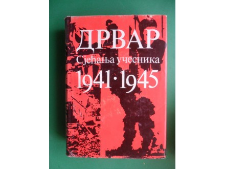 DRVAR Sjećanja učesnika 1941-1945 knjiga 2.