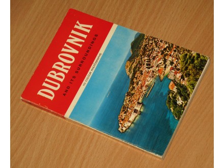 DUBROVNIK AND ITS SURROUNDINGS