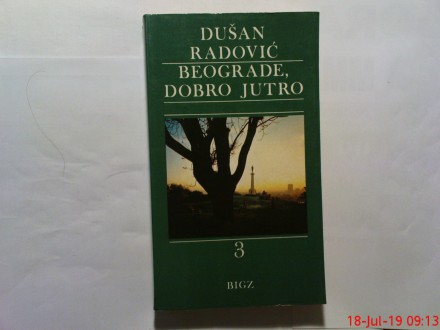 DUSAN RADOVIC - BEOGRADE DOBRO JUTRO - 3
