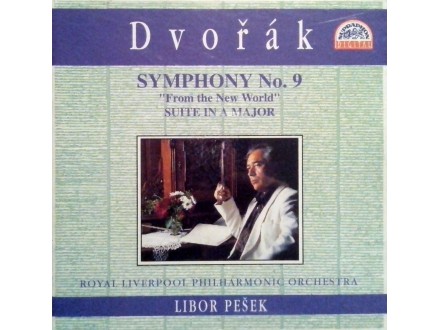 DVORAK - SYMPHONY No.9 - LIBOR PEŠEK