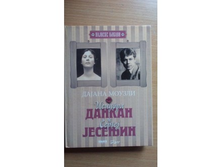 Dajana Mouzli - Isidora Dankan i Sergej Jesenjin