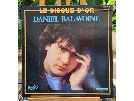 Daniel Balavoine – Le Disque D`Or