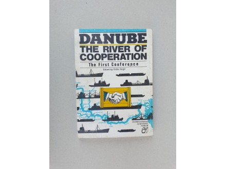 Danube: The River of Cooperation - Edita Stojic