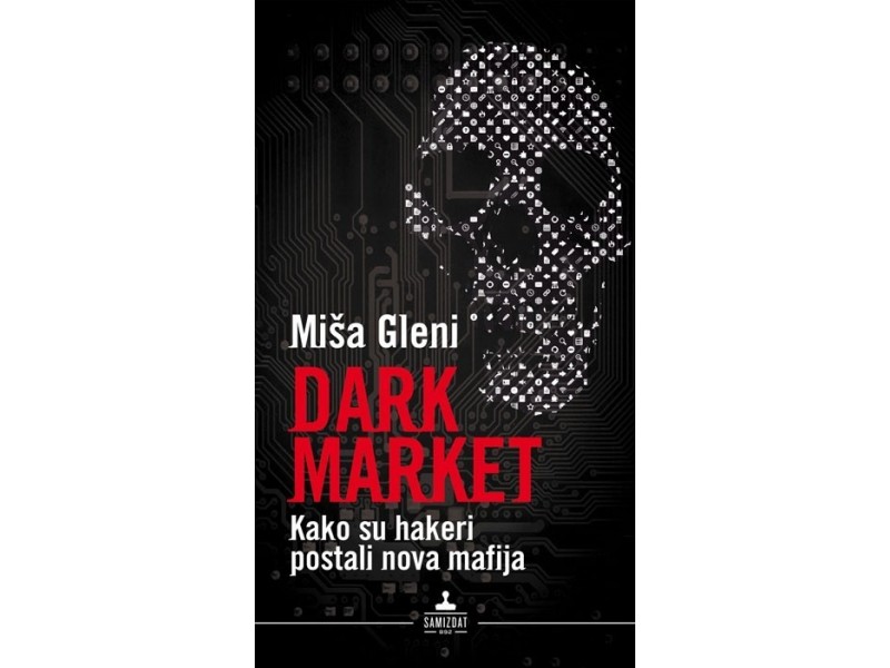 Dark market - Miša Gleni