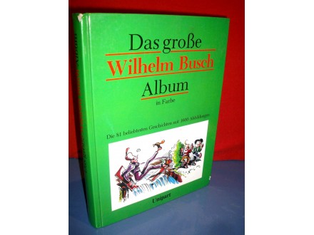 Das große Wilhelm Busch Album in Farbe