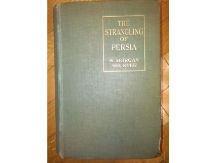 Davljenje Persije-1912-Shuster-The Strangling of Persia