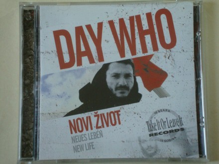 Day Who - Novi Život