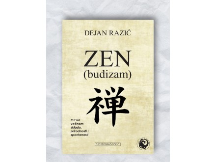 Dejan Razić - Zen budizam