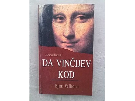 Dekodirani Da Vincijev kod-Ejmi Velborn