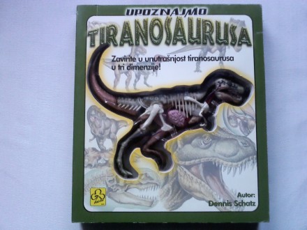 Denis Šac - Upoznajmo tiranosaurusa (3D knjiga)