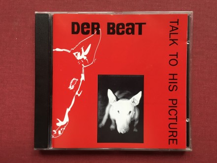 Der Beat - TALK TO HIS PICTURE    1991