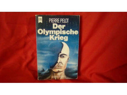 Der Olympische Krieg  Pierre Pelot