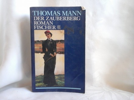 Der zauberberg Thomas Mann Čarobni breg na nemačkom