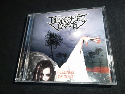 Desecrated Dreams-Feelings of Quilt