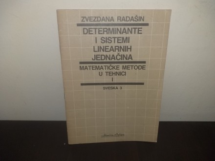 Determinante i sistemi linearnih j-na,Radašin, MMT I/3