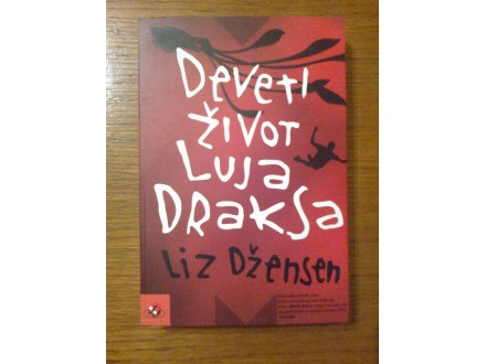 Deveti zivot Luja Draksa - Liz Dzensen